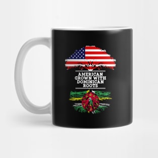 American Grown With Dominican Roots - Gift for Dominican From Dominica Mug